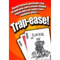 Trap-Ease by Dave Forrest Trap-Ease by Dave Forrest
