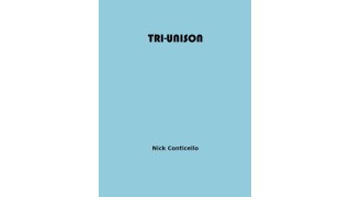 Tri Unison by Nick Conticello