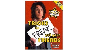 Tricks To Freak Out Your Friends by Pete Firman