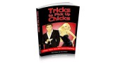 Tricks To Pick Up Chicks by Rich Ferguson