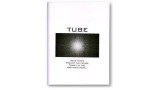 Tube by Jason Messina