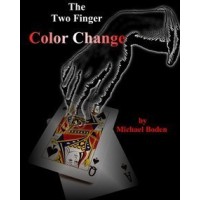 The Two Finger Color Change by Michael Boden