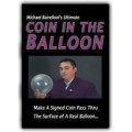 Ultimate Coin In The Balloon by Michael Bairefoot Ultimate Coin In The Balloon by Michael Bairefoot