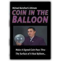 Ultimate Coin In The Balloon by Michael Bairefoot