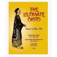 The Ultimate Okito (1-8) by Robert J.Albo Md