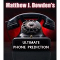 The Ultimate Phone Prediction by Matthew Dowden The Ultimate Phone Prediction by Matthew Dowden