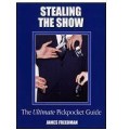 The Ultimate Pickpocket by Stealing The Show The Ultimate Pickpocket by Stealing The Show