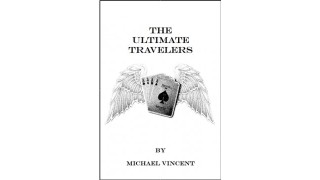 The Ultimate Travelers by Michael Vincent