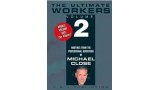 Ultimate Workers (1-2) by Michael Close