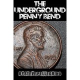 Underground Penny Bend by Steve Pellegrino
