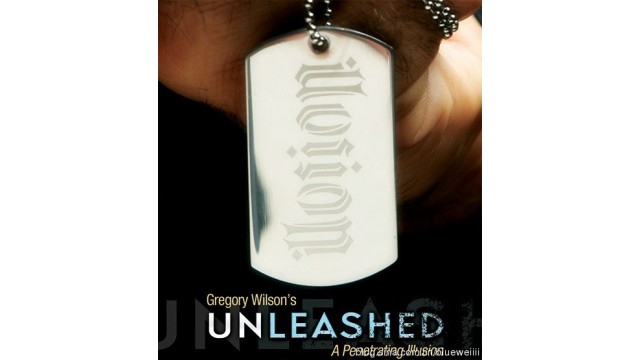 Unleashed by Gregory Wilson