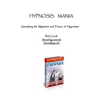 Unmasking The Mysteries And Powers Of Hypno by Hypnosis Mania