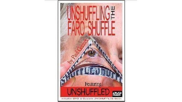 Unshuffling The Faro Shuffle by Paul Gertner