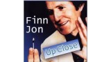 Up Close by Finn Jon