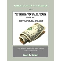 The Value Of A Dollar by Scott Guinn