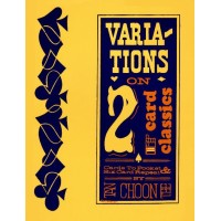Variations On 2 Card Classics by Tan Choon Tee
