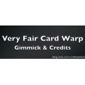 Very Fair Card Warp by Chris Ma Very Fair Card Warp by Chris Ma