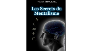 Vincent Delourmel by Les Secrets Du Mentalisme