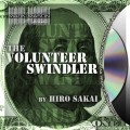 Volunteer Swindler by Mark Mason & Hiro Sakai Volunteer Swindler by Mark Mason & Hiro Sakai
