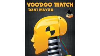 Voodoo Match by Ravi Mayar