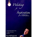 Waiting For Inspiration by Guy Hollingworth Waiting For Inspiration by Guy Hollingworth