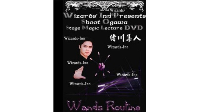 Wands Routine by Shoot Ogawa