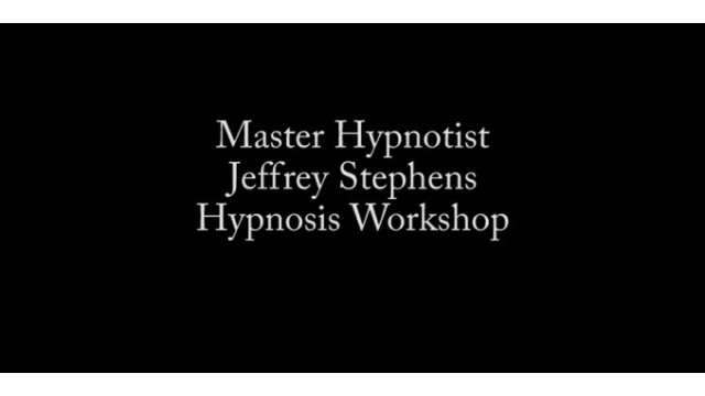 Weekend Hypnosis Workshop by Jeffrey Stephens