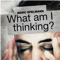 What Am I Thinking by Marc Spelmann
