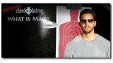 What Is Magic by David Blaine