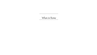 When In Rome by Peter Turner