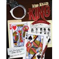 Who Killed The King by Kostya Kimlat Who Killed The King by Kostya Kimlat
