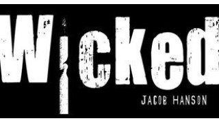 Wicked by Jacob Hanson