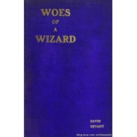 Woes Of A Wizard by David Devant