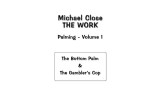 The Work Of Palming Volume 1 by Michael Close