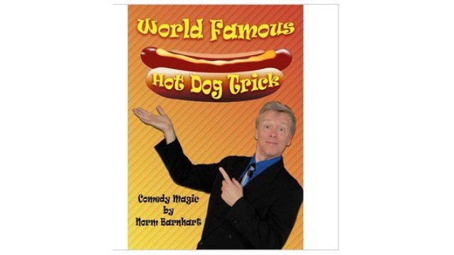 World Famous Hot Dog Trick by Norm Barnhart