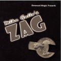 Zag by Mike Gallo Zag by Mike Gallo