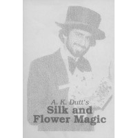 A .K Dutt -. Silk And Flower Magic