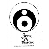 A Boon For All Seasons by Barrie Richardson