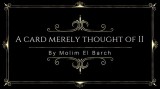 A Card Merely Thought Of Ii by Molim El Barch