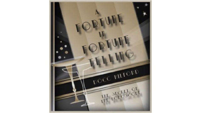 A Fortune In Fortune Telling by Docc Hilford