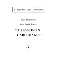 A Lesson In Card Magic by Jack Shepherd