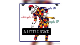 A Little Joke by Joseph B