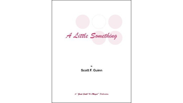 A Little Something by Scott F. Guinn