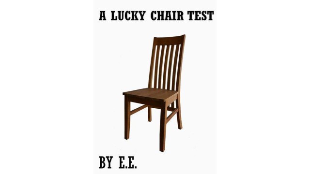 A Lucky Chair Test by E.E.