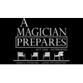 A Magician Prepares Act One - Interviews by Joshua Stenkamp And Jason Wethington