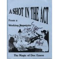 A Shot In The Act by Doc Eason