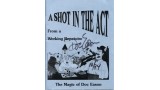 A Shot In The Act by Doc Eason