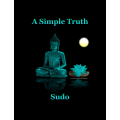 A Simple Truth by Sudo A Simple Truth by Sudo