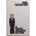 A Transatlantic Lecture by Phil Goldstein A Transatlantic Lecture by Phil Goldstein