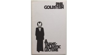 A Transatlantic Lecture by Phil Goldstein